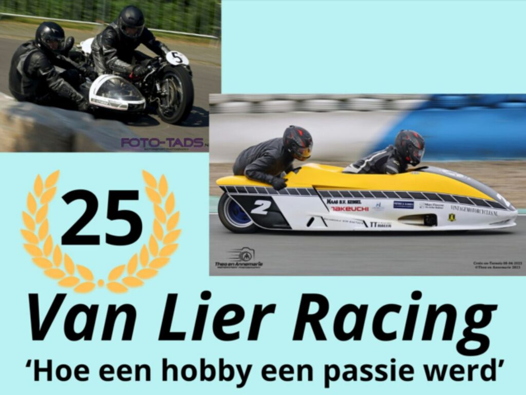 Hoe een hobby een passie werd 25 Jaar Van Lier Racing
